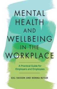 Mental Health and Wellbeing in the Workplace : A Practical Guide for Employers and Employees