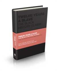 Twelve Years a Slave : The Black History Classic (Capstone Classics)