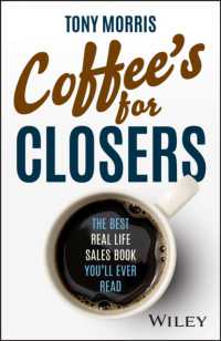 Coffee's for Closers : The Best Real Life Sales Book You'll Ever Read