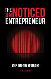 The UnNoticed Entrepreneur, Book 1 : Step into the Spotlight