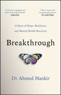 Breakthrough : A Story of Hope, Resilience and Mental Health Recovery