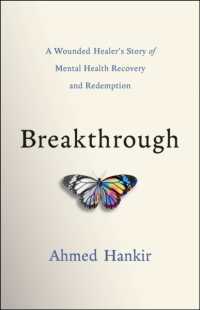 Breakthrough : A Story of Hope, Resilience and Mental Health Recovery