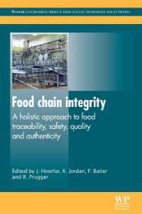 Food Chain Integrity : A Holistic Approach to Food Traceability, Safety, Quality and Authenticity (Woodhead Publishing Series in Food Science, Technology and Nutrition)