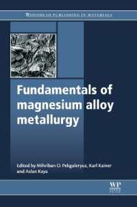 Fundamentals of Magnesium Alloy Metallurgy (Woodhead Publishing Series in Metals and Surface Engineering)