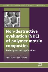 Non-Destructive Evaluation (NDE) of Polymer Matrix Composites (Woodhead Publishing Series in Composites Science and Engineering)