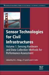 Sensor Technologies for Civil Infrastructures, Volume 1 : Sensing Hardware and Data Collection Methods for Performance Assessment (Woodhead Publishing Series in Civil and Structural Engineering)