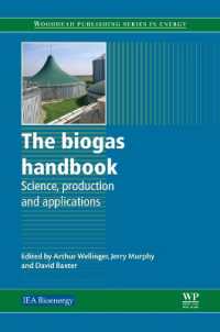The Biogas Handbook : Science, Production and Applications (Woodhead Publishing Series in Energy)
