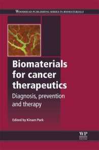 Biomaterials for Cancer Therapeutics : Diagnosis, Prevention and Therapy (Woodhead Publishing Series in Biomaterials)