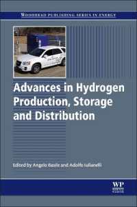 Advances in Hydrogen Production, Storage and Distribution (Woodhead Publishing Series in Energy)