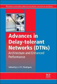 Advances in Delay-tolerant Networks (DTNs) : Architecture and Enhanced Performance (Woodhead Publishing Series in Electronic and Optical Materials)