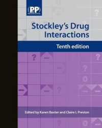 ストックリー薬物相互作用（第１０版）<br>Stockley's Drug Interactions : A Source Book of Interactions, Their Mechanisms, Clinical Importance and Management （10 HAR/PSC）