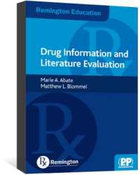 Remington Education: Drug Information and Literature Evaluation (Remington Education)