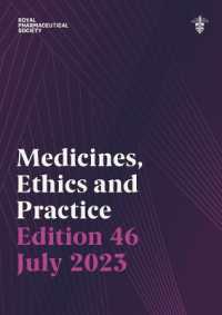 Medicines, Ethics and Practice Edition 46 （46TH）