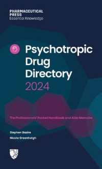 Psychotropic Drug Directory 2024 : The Professionals' Pocket Handbook and Aide Memoire -- Paperback / softback