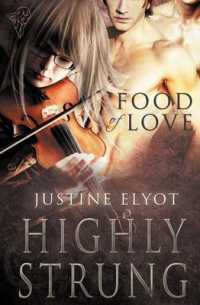 Food of Love : Highly Strung
