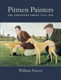 Pitmen Painters : The Ashington Group, 1934-1984 （4TH）