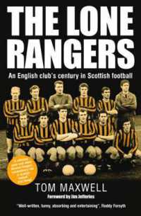 Lone Rangers : An English Club's Century in Scottish Football