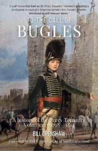 To the Call of the Bugles : A History of the Percy Tenantry Volunteers 1798-1814