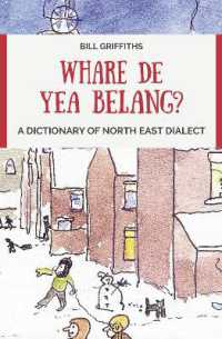 Whare de yea belang? : A Dictionary of North East Dialect