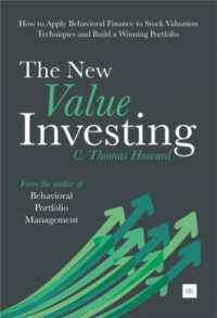 The New Value Investing : How to Apply Behavioral Finance to Stock Valuation Techniques and Build a Winning Portfolio