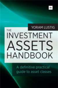 The Investment Assets Handbook : A definitive practical guide to asset classes