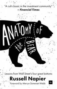 Anatomy of the Bear : Lessons from Wall Street's Four Great Bottoms （4TH）