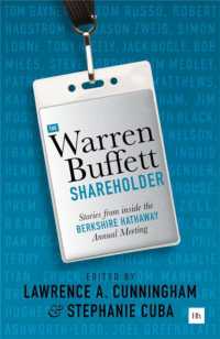 The Warren Buffett Shareholder : Stories from inside the Berkshire Hathaway Annual Meeting