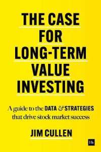 The Case for Long-Term Investing : A guide to the data and strategies that drive stock market success
