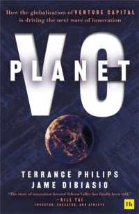 Planet Vc : How the globalization of venture capital is driving the next wave of innovation -- Paperback / softback