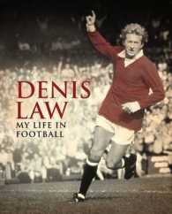 Denis Law : My Life in Football