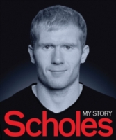 Scholes : My Story