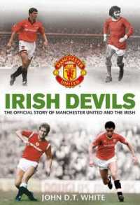 Irish Devils : The Official Story of Manchester United and the Irish