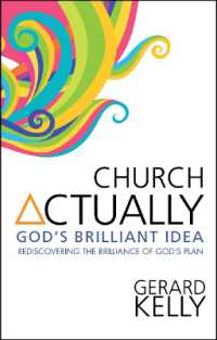 Church Actually : Rediscovering the brilliance of God's plan