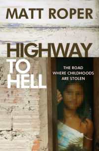 Highway to Hell : The road where childhoods are stolen