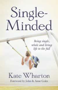 Single-Minded : Being single, whole and living life to the full