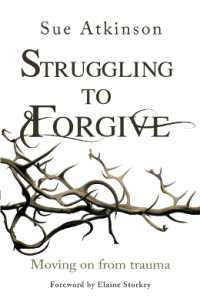 Struggling to Forgive : Moving on from trauma