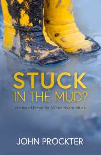 Stuck in the Mud? : Stories of Hope for When You're Stuck