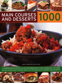 1000 Main Courses & Desserts : A complete set of two volumes containing 500 delicious main courses together with 500 fabulous puddings and desserts