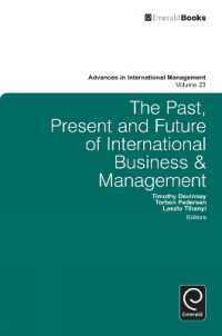 国際ビジネス・経営の過去、現在と未来<br>The Past, Present and Future of International Business and Management (Advances in International Management)