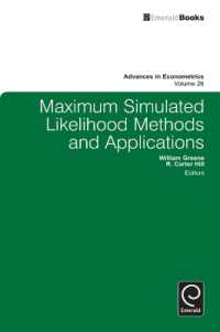 シミュレーションによる最尤法とその応用<br>Maximum Simulated Likelihood Methods and Applications (Advances in Econometrics)