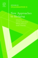 New Approaches to Hedging (Studies in Pragmatics)