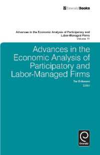 Advances in the Economic Analysis of Participatory and Labor-Managed Firms (Advances in the Economic Analysis of Participatory & Labor-managed Firms)