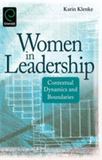 女性のリーダーシップ<br>Women in Leadership : Contextual Dynamics and Boundaries