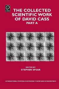 The Collected Scientific Work of David Cass (The Collected Scientific Work of David Cass)