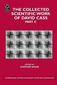 The Collected Scientific Work of David Cass (International Symposia in Economic Theory and Econometrics)
