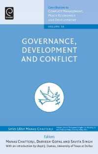 ガバナンス、開発と紛争<br>Governance, Development and Conflict (Contributions to Conflict Management, Peace Economics and Development)