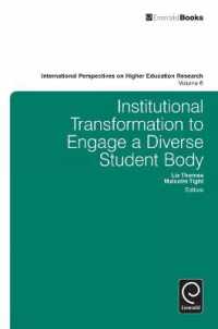 Institutional Transformation to Engage a Diverse Student Body (International Perspectives on Higher Education Research)