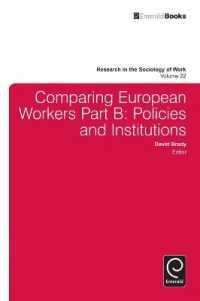 Comparing European Workers : Policies and Institutions (Comparing European Workers)