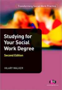 Studying for your Social Work Degree (Transforming Social Work Practice Series) （2ND）