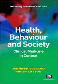 Health, Behaviour and Society: Clinical Medicine in Context (Becoming Tomorrow's Doctors Series)